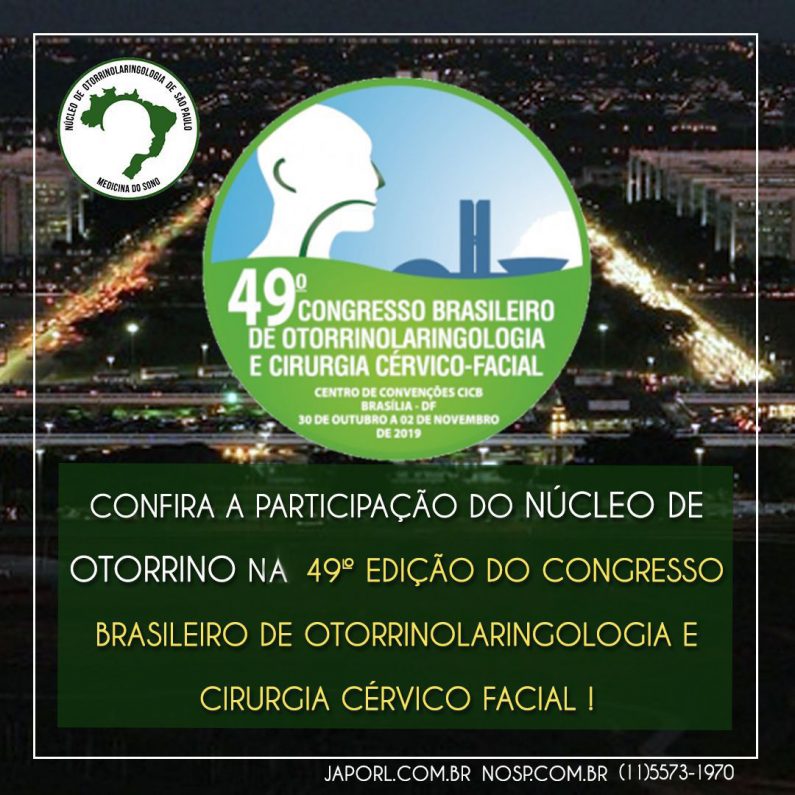49º Congresso Brasileiro de Otorrinolaringologia e Cirurgia Cérvico Facial